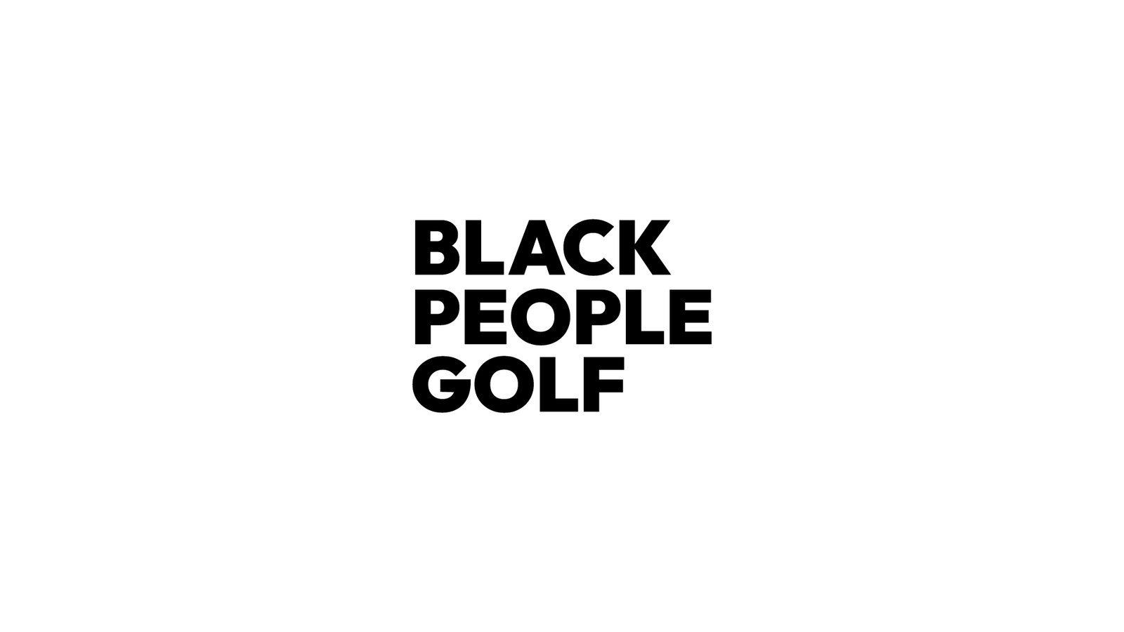 Black People Golf stacked wordmark in bold black uppercase typography on a white background.